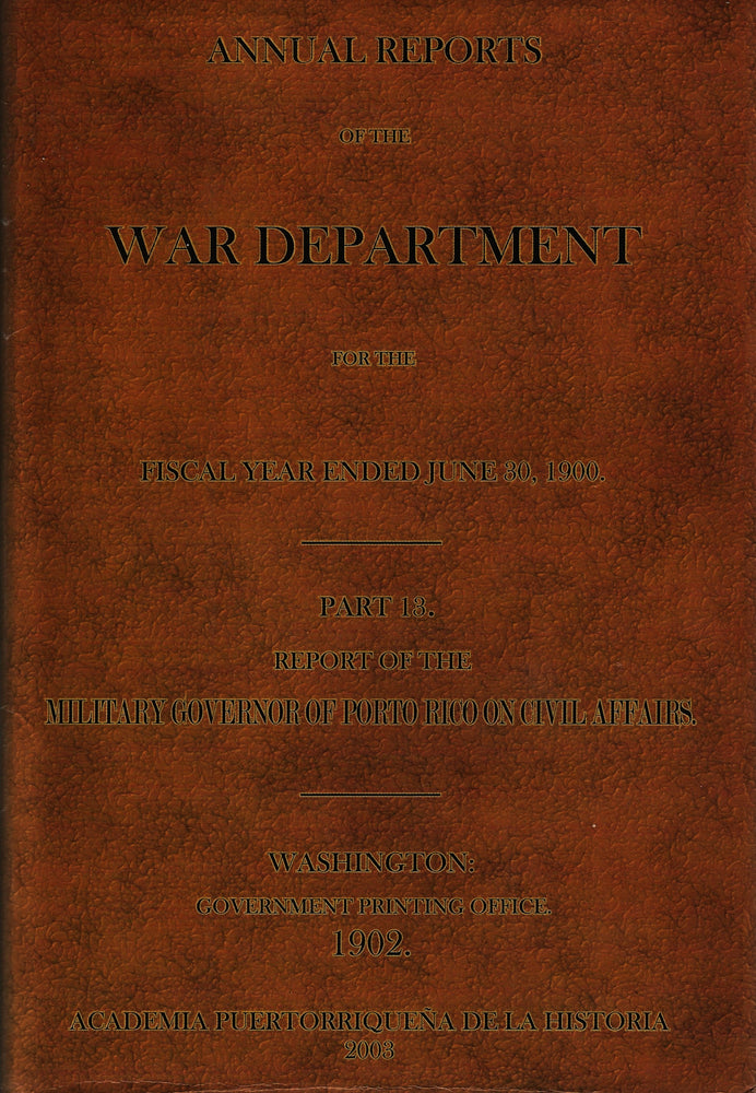 Annual Reports of the War Department for the fiscal year ended June 30, 1900