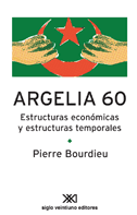Argelia 60: Estructuras Economicas y Estructuras Temporales