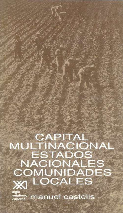 Capital multinacional, estados nacionales y comunidades locales