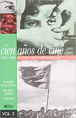 Cien años de cine 1895-1995: el cine como fuerza social