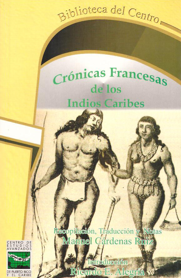 Crónicas Francesas de los Indios Caribes