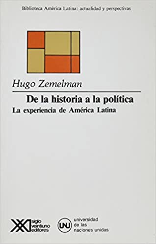 De la historia a la política: La experiencia de América Latina