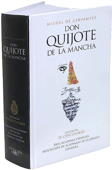 Don Quijote de la Mancha: Edición del IV Centenario