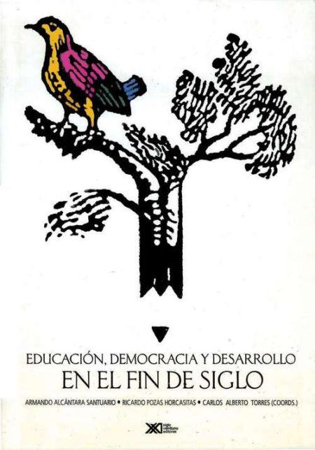 Educación, Democracia y Desarrollo en el fin del siglo