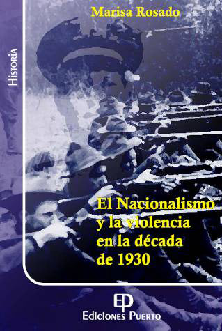 El Nacionalismo y la violencia en la década de 1930