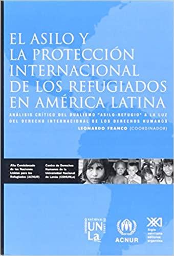 El asilo y la protección internacional de los refugiados en América Latina