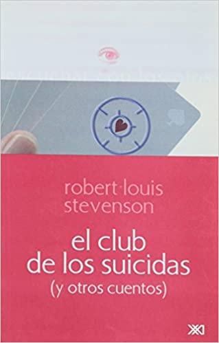 El club de los suicidas: (y otros cuentos)