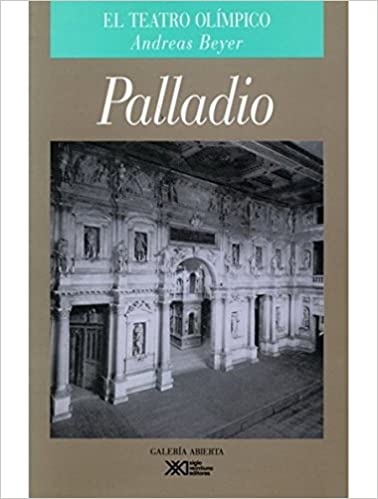 El teatro olímpico: Palladio