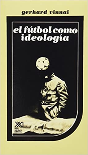 El fútbol como ideología