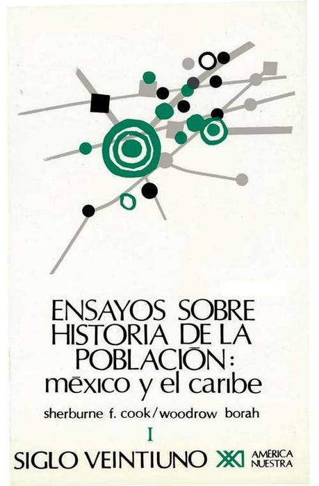 Ensayos sobre la historia de la población: México y el Caribe - Volumen 1