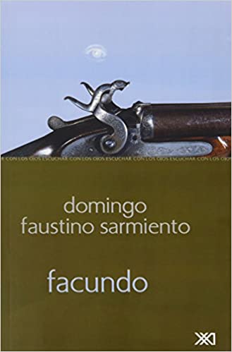 Facundo: Domingo Faustino Sarmiento