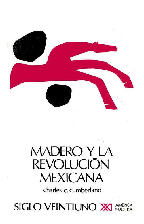 Madero y la Revolución mexicana