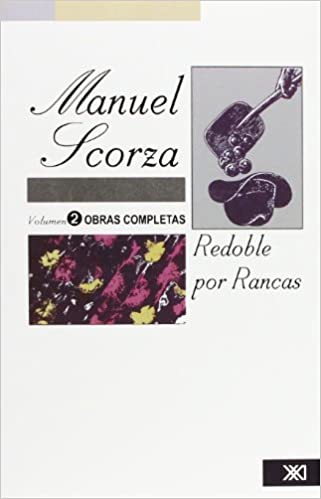 Manuel Scorza: Redobles por Rancas- Vol.2