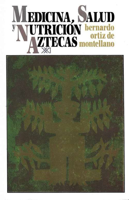 Medicina, salud y nutrición aztecas