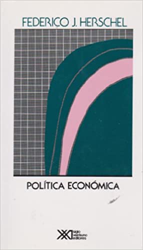 Política económica: Federico J. Herschel
