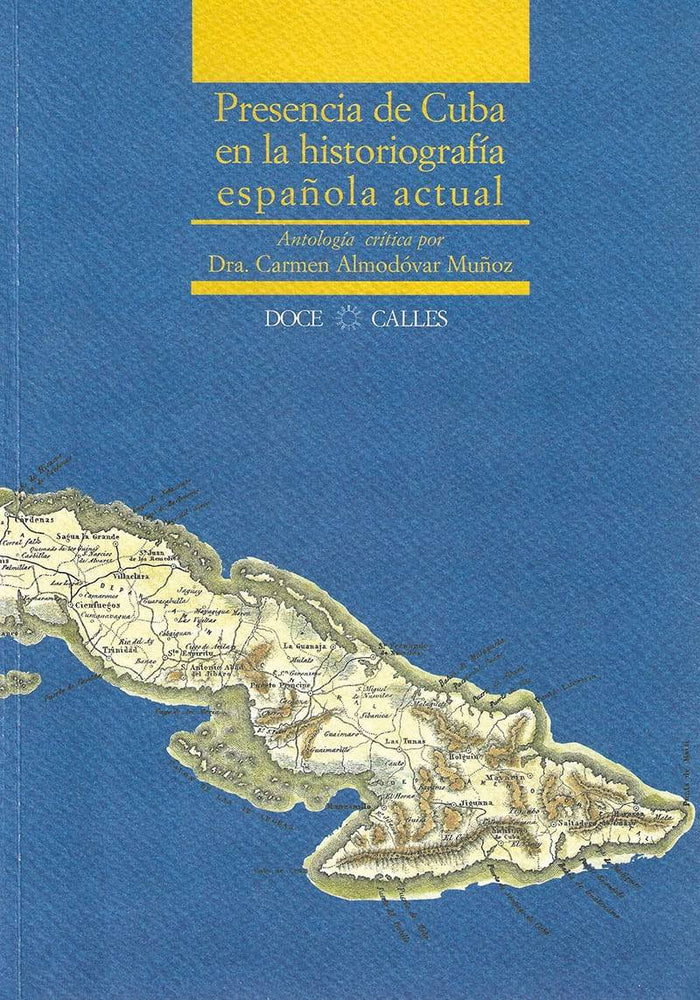 Presencia de Cuba en la historiografía española actual