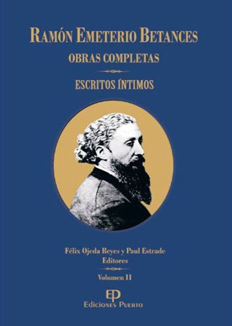 Ramon Emeterio Betances: Obras completas (Vol. II): Escritos íntimos