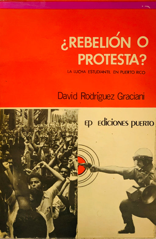 ¿Rebelión o protesta? La lucha estudiantil en Puerto Rico