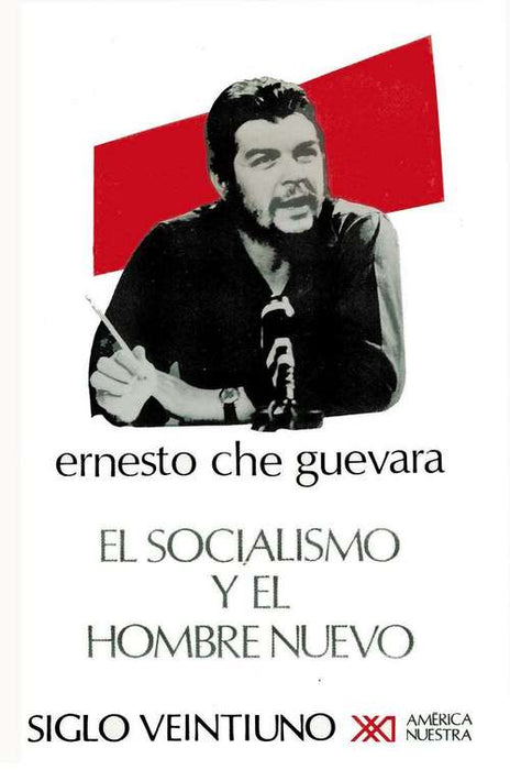 Socialismo y el hombre nuevo