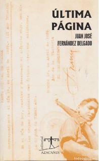 Última página: Juan José Fernández Delgado