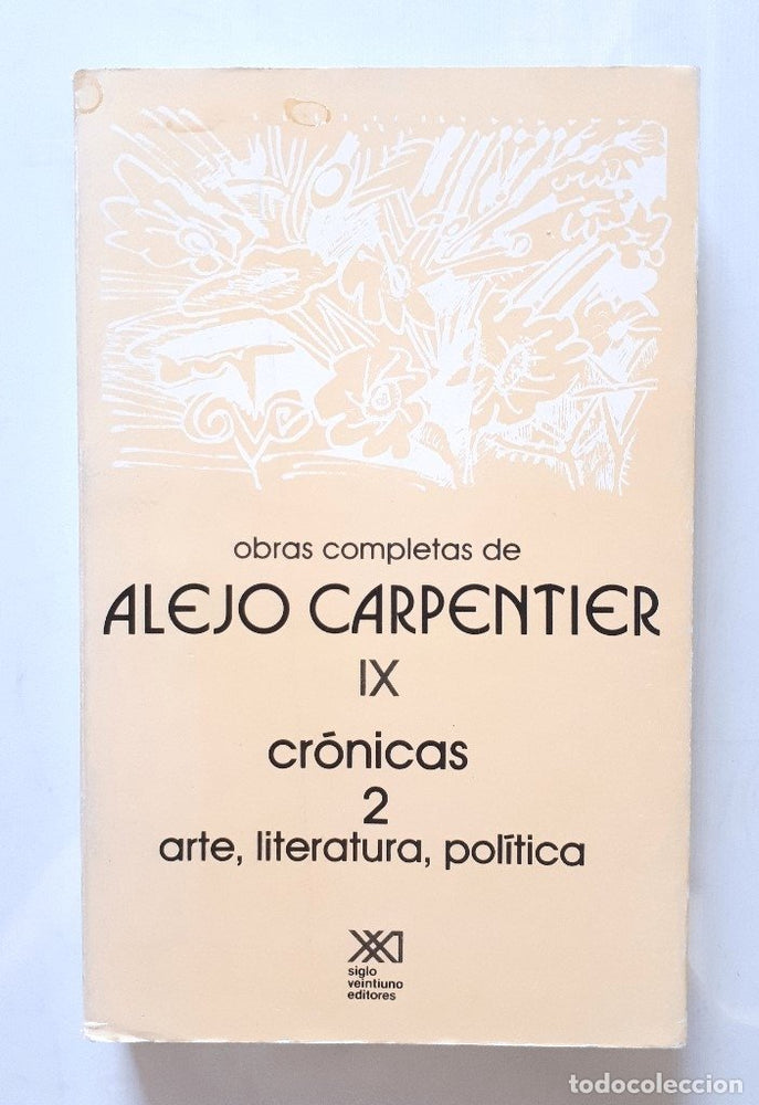 IX Crónicas 2: Arte, literatura, Política